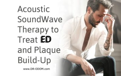 Acoustic SoundWave Therapy to Treat ED and Plaque Build-Up